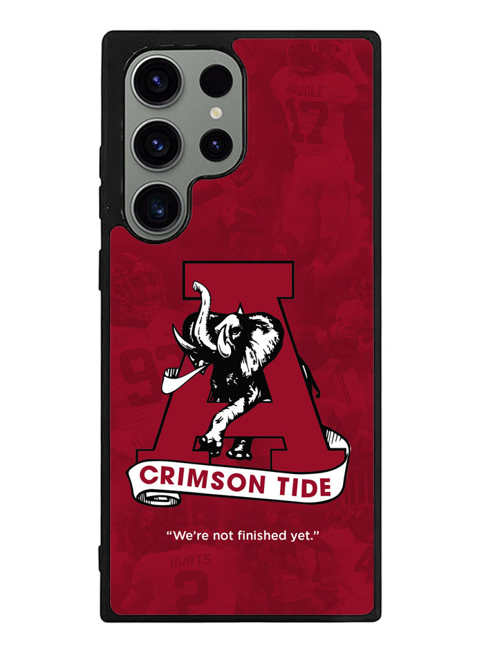We are not finished yet Alabama Samsung Galaxy S23 Ultra 5G Case