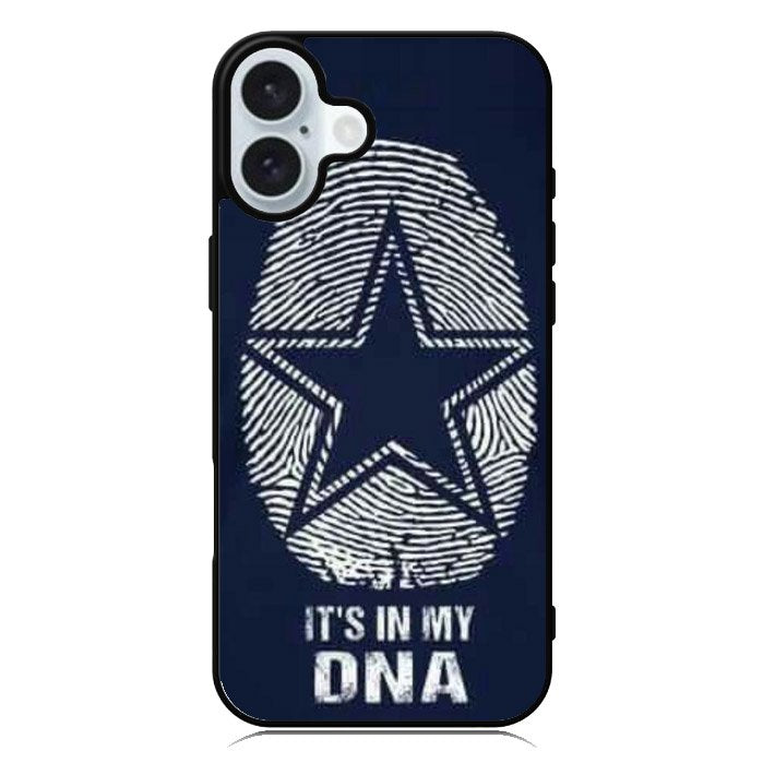 Dallas Cowboys In My Dna iPhone 16 Plus Case