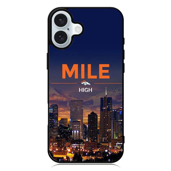 Denver Broncos Mile High iPhone 16 Case